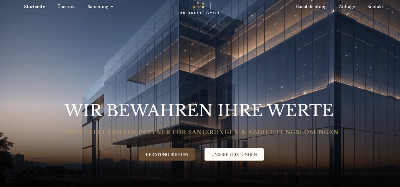 Homepage designed for HK Baufit GmbH, a German renovation and waterproofing firm: a floodlit glass tower at dusk, a gold wordmark and the line Wir bewahren Ihre Werte across the center.
