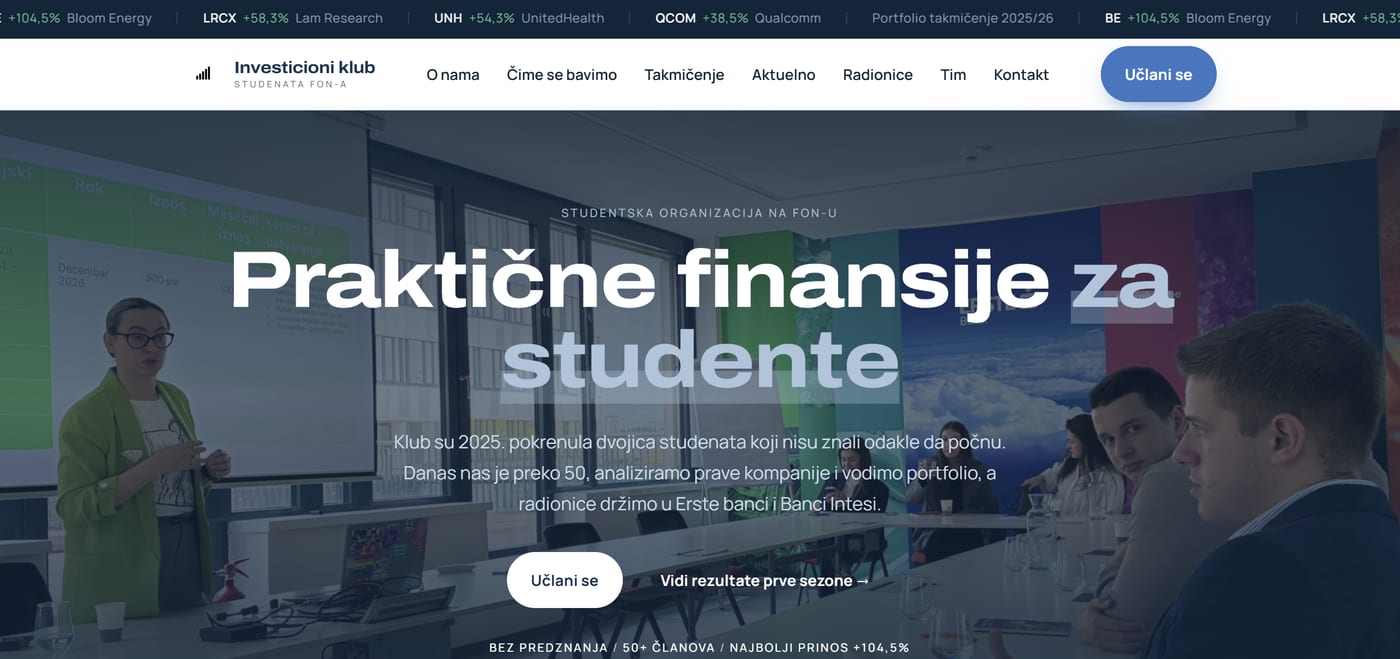 Homepage designed for Investicioni klub, a student finance organization at FON in Belgrade: a dark hero over a photo of a workshop, a live stock ticker across the top and the headline Praktične finansije za studente.